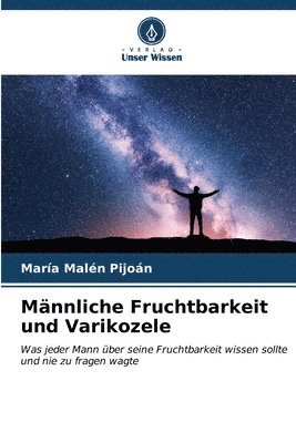 Mnnliche Fruchtbarkeit und Varikozele 1