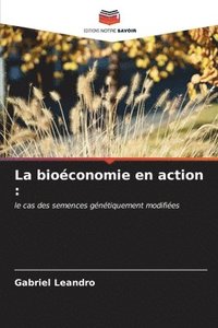 bokomslag La bioconomie en action