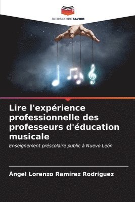 bokomslag Lire l'exprience professionnelle des professeurs d'ducation musicale