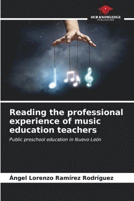 bokomslag Reading the professional experience of music education teachers