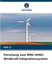 bokomslag Forschung zum MMC-HVDC-Windkraft-Integrationssystem
