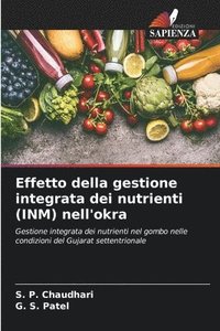 bokomslag Effetto della gestione integrata dei nutrienti (INM) nell'okra