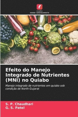 Efeito do Manejo Integrado de Nutrientes (MNI) no Quiabo 1