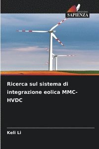 bokomslag Ricerca sul sistema di integrazione eolica MMC-HVDC