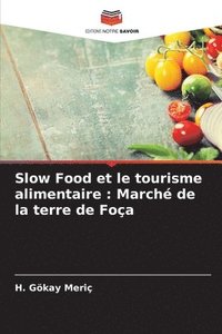 bokomslag Slow Food et le tourisme alimentaire