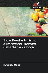 bokomslag Slow Food e turismo alimentare