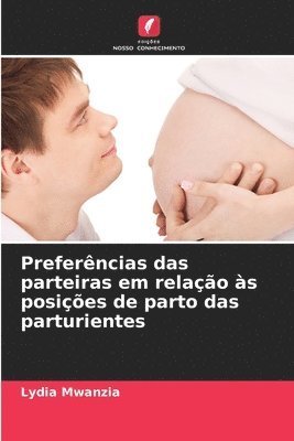 bokomslag Preferncias das parteiras em relao s posies de parto das parturientes