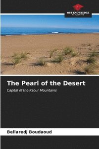 bokomslag The Pearl of the Desert
