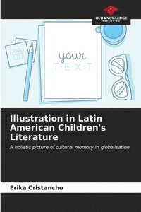 bokomslag Illustration in Latin American Children's Literature