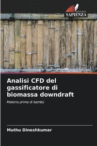 bokomslag Analisi CFD del gassificatore di biomassa downdraft