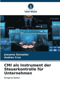 bokomslag CMI als Instrument der Steuerkontrolle fr Unternehmen