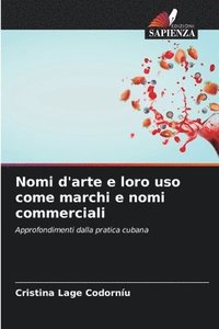 bokomslag Nomi d'arte e loro uso come marchi e nomi commerciali