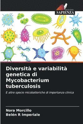 Diversit e variabilit genetica di Mycobacterium tuberculosis 1