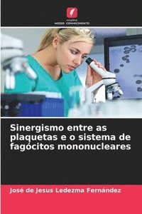 bokomslag Sinergismo entre as plaquetas e o sistema de fagcitos mononucleares
