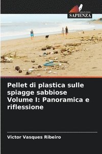 bokomslag Pellet di plastica sulle spiagge sabbiose Volume I