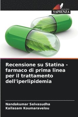 Recensione su Statina - farmaco di prima linea per il trattamento dell'iperlipidemia 1