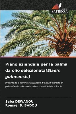 Piano aziendale per la palma da olio selezionata(Elaeis guineensis) 1