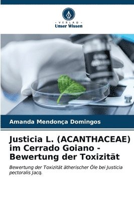 Justicia L. (ACANTHACEAE) im Cerrado Goiano - Bewertung der Toxizitt 1