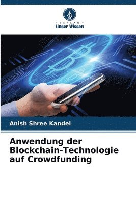 Anwendung der Blockchain-Technologie auf Crowdfunding 1