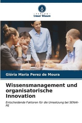 bokomslag Wissensmanagement und organisatorische Innovation