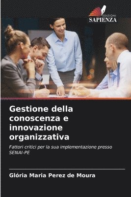 Gestione della conoscenza e innovazione organizzativa 1