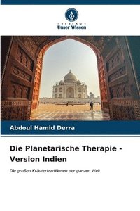 bokomslag Die Planetarische Therapie - Version Indien