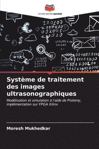 bokomslag Systme de traitement des images ultrasonographiques