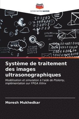 bokomslag Systme de traitement des images ultrasonographiques