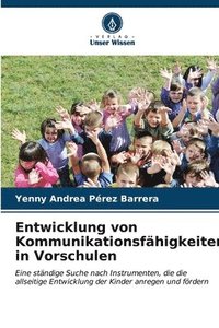 bokomslag Entwicklung von Kommunikationsfhigkeiten in Vorschulen