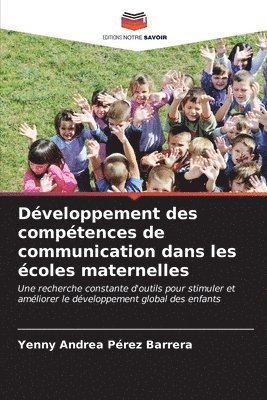 Dveloppement des comptences de communication dans les coles maternelles 1