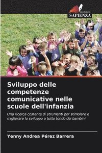 bokomslag Sviluppo delle competenze comunicative nelle scuole dell'infanzia