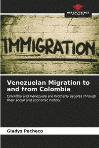 bokomslag Venezuelan Migration to and from Colombia