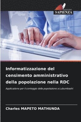 bokomslag Informatizzazione del censimento amministrativo della popolazione nella RDC