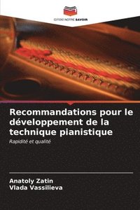 bokomslag Recommandations pour le dveloppement de la technique pianistique