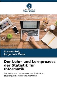 bokomslag Der Lehr- und Lernprozess der Statistik fr Informatik