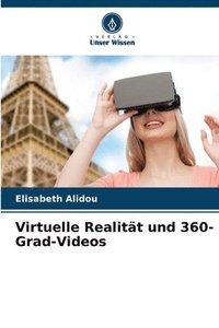 bokomslag Virtuelle Realitt und 360-Grad-Videos