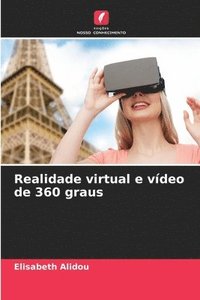 bokomslag Realidade virtual e vdeo de 360 graus