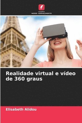 Realidade virtual e vdeo de 360 graus 1
