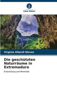 bokomslag Die geschtzten Naturrume in Extremadura