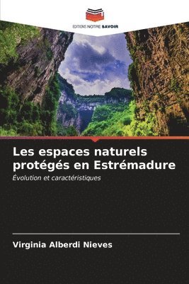 Les espaces naturels protgs en Estrmadure 1