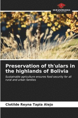 Preservation of th'ulars in the highlands of Bolivia 1