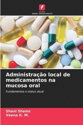 Administrao local de medicamentos na mucosa oral 1