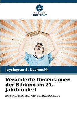 bokomslag Vernderte Dimensionen der Bildung im 21. Jahrhundert