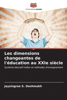 bokomslag Les dimensions changeantes de l'ducation au XXIe sicle