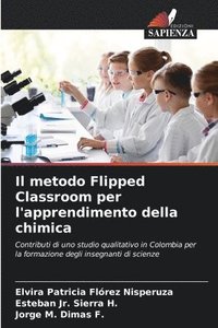 bokomslag Il metodo Flipped Classroom per l'apprendimento della chimica