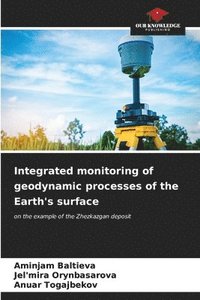 bokomslag Integrated monitoring of geodynamic processes of the Earth's surface