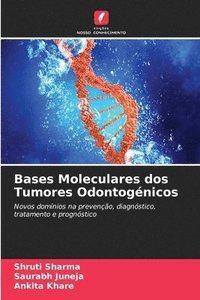 bokomslag Bases Moleculares dos Tumores Odontognicos