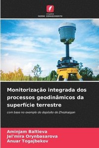 bokomslag Monitorizao integrada dos processos geodinmicos da superfcie terrestre