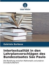 bokomslag Intertextualitt in den Lehrplanvorschlgen des Bundesstaates So Paulo