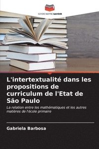 bokomslag L'intertextualit dans les propositions de curriculum de l'Etat de So Paulo